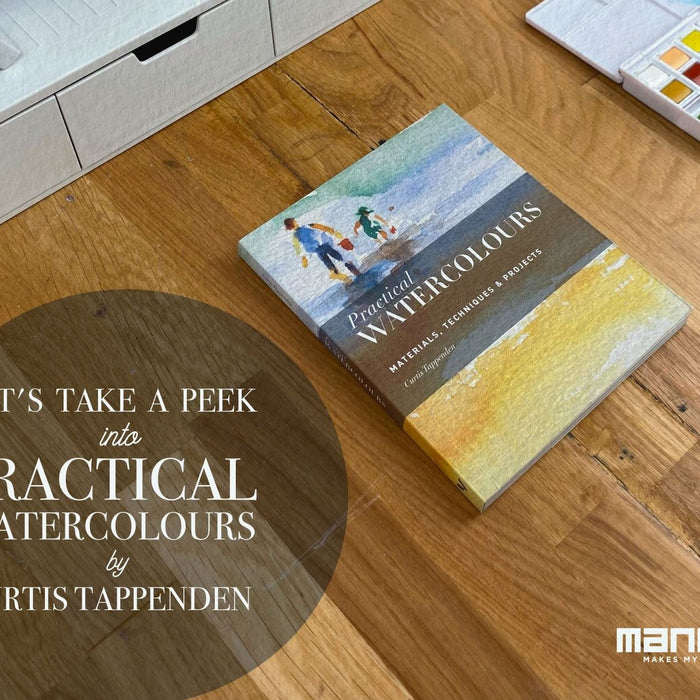 A peek into Practical Watercolours by Curtis Tappenden