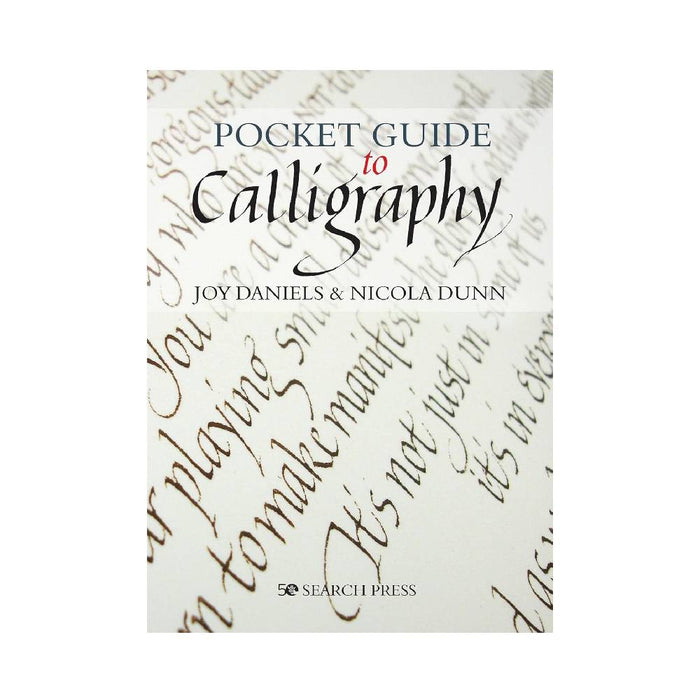 Pocket Guide to Calligraphy by Joy Daniels, Nicola Dunn(Paperback)