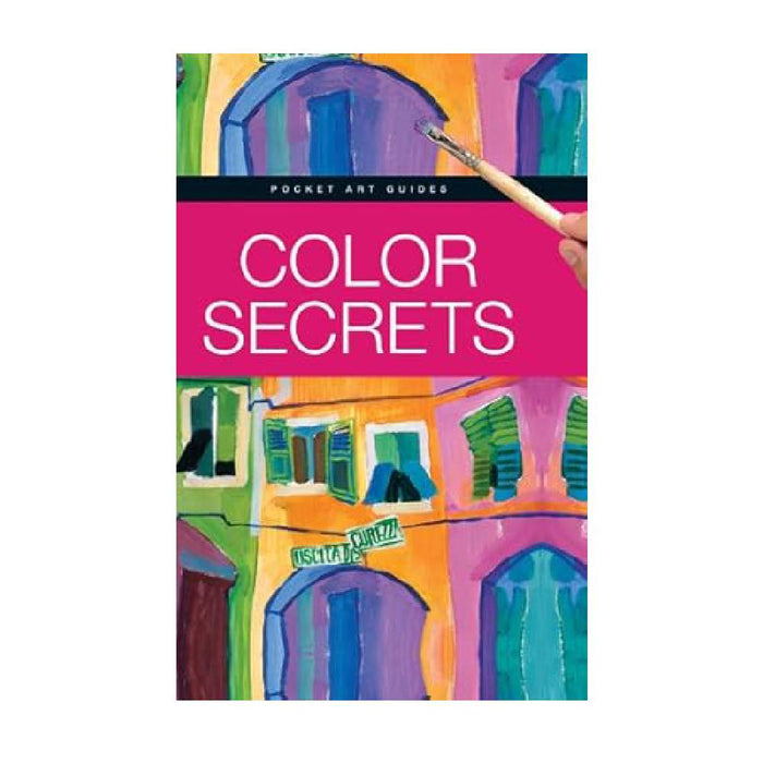 Color Secrets (Pocket Art Guides) - Hardcover